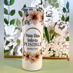 20 oz. tumbler in Spanish. Para dios todo es posible.